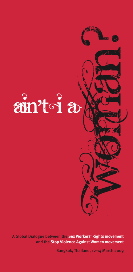 Ain’t I A Women - Report of Global Dialogue bw Sex Workers Movement and Stop VAW